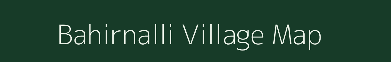 Bahirnalli village map in Karnataka