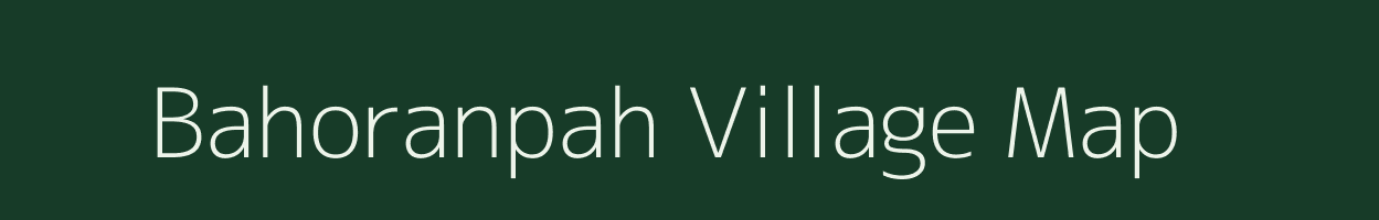 Bahoranpah village map in Uttar Pradesh