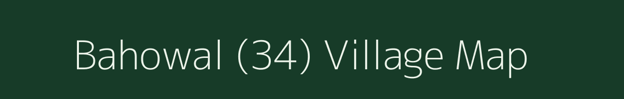 Bahowal (34) village map in Punjab