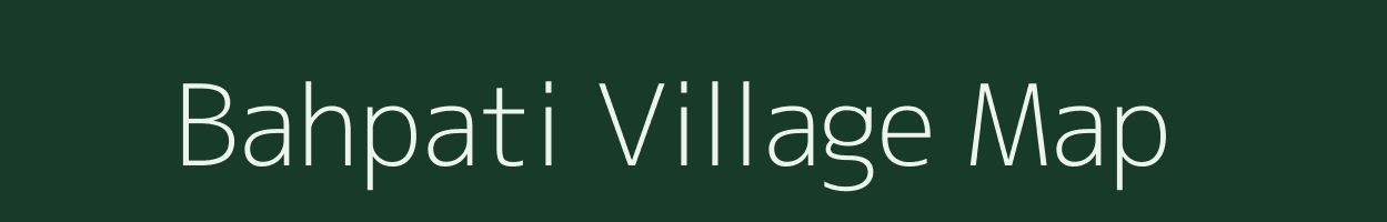 Bahpati village map in Assam