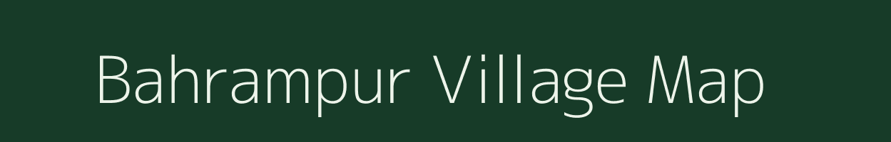 Bahrampur village map in Uttar Pradesh