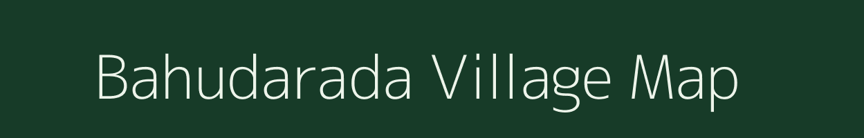 Bahudarada village map in Odisha