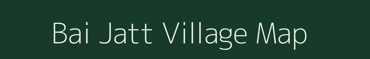 Bai Jatt village map in Rajasthan