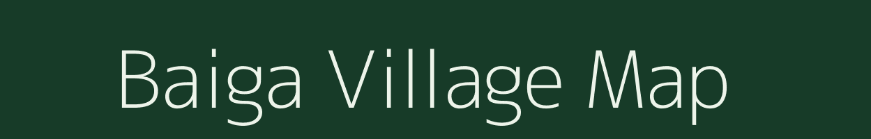 Baiga village map in Uttarakhand