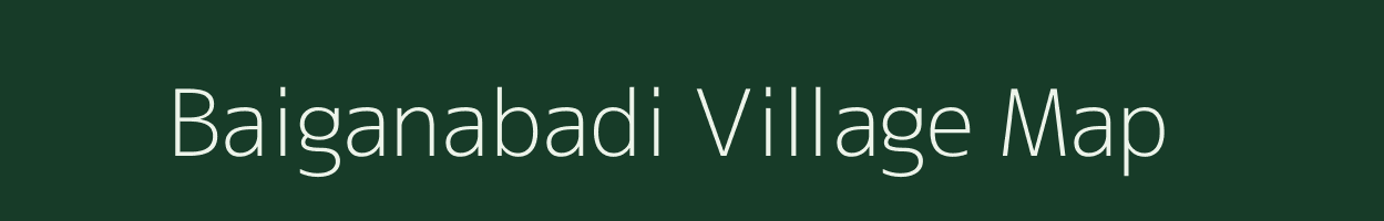 Baiganabadi village map in Odisha