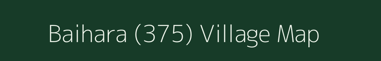 Baihara (375) village map in Punjab