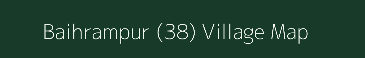 Baihrampur (38) village map in Punjab