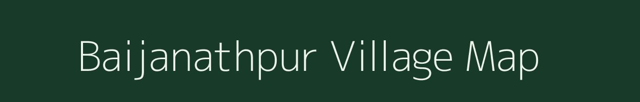 Baijanathpur village map in Uttar Pradesh