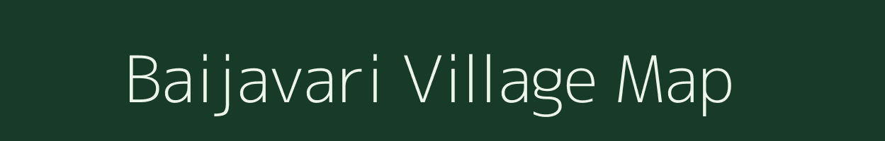 Baijavari village map in Uttar Pradesh