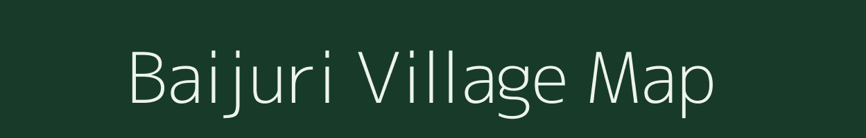 Baijuri village map in Assam