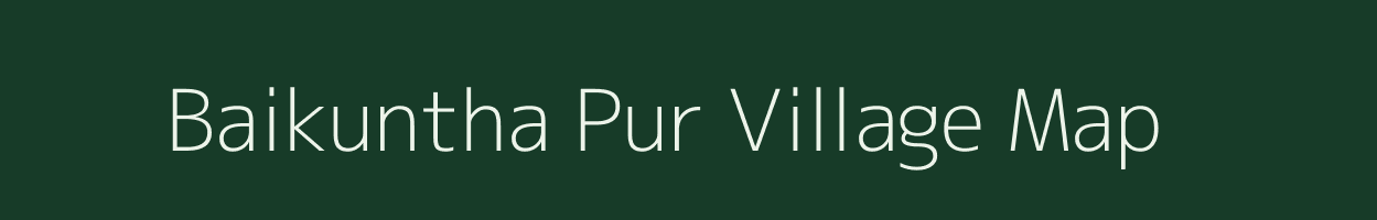 Baikuntha Pur village map in West Bengal