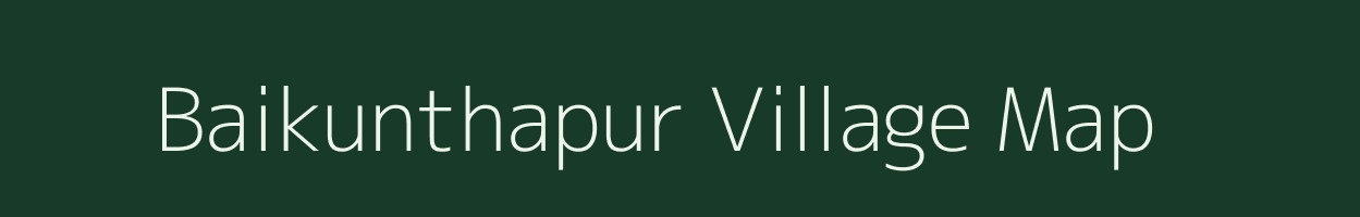 Baikunthapur village map in Uttar Pradesh