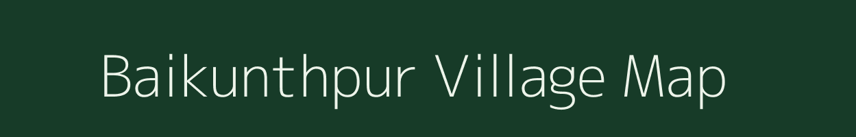 Baikunthpur village map in Jharkhand