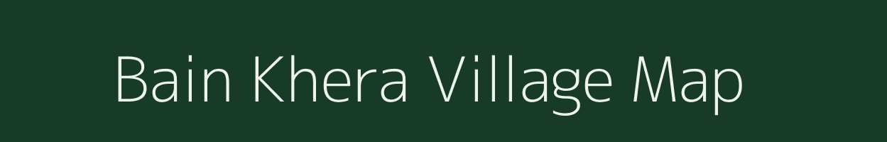 Bain Khera village map in Uttar Pradesh
