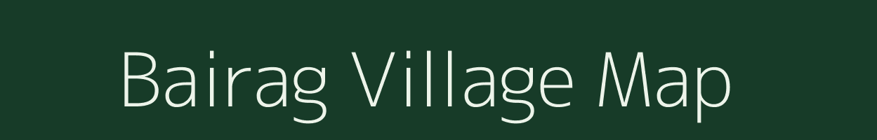 Bairag village map in Madhya Pradesh