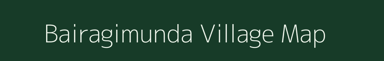 Bairagimunda village map in Odisha