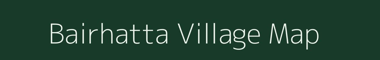 Bairhatta village map in West Bengal