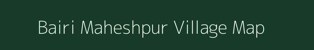 Bairi Maheshpur village map in Uttar Pradesh