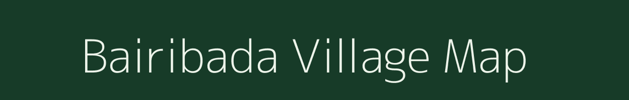 Bairibada village map in Odisha