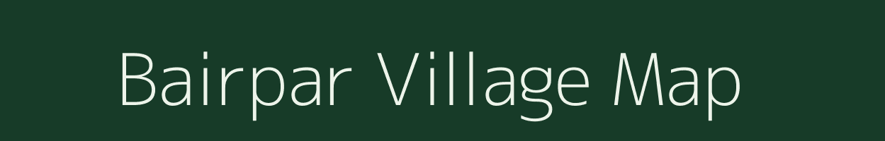 Bairpar village map in Madhya Pradesh