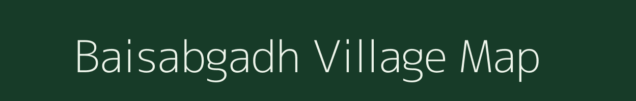 Baisabgadh village map in Gujarat