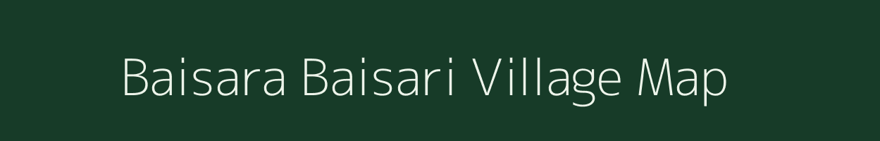 Baisara Baisari village map in Uttar Pradesh