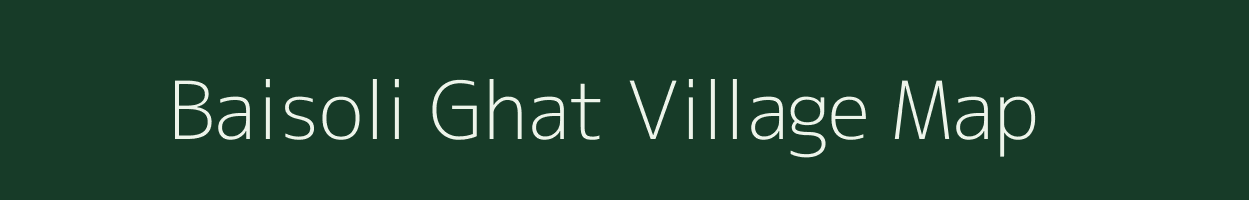 Baisoli Ghat village map in Uttar Pradesh