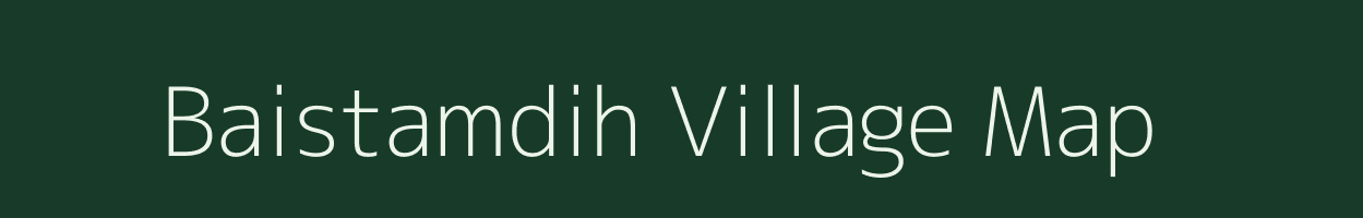 Baistamdih village map in West Bengal