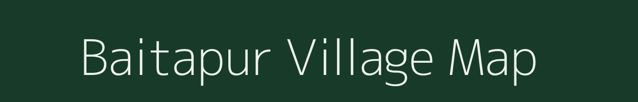 Baitapur village map in Bihar