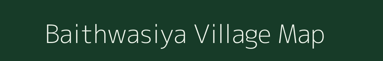 Baithwasiya village map in Rajasthan