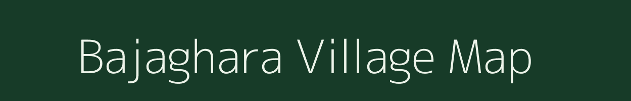 Bajaghara village map in Manipur