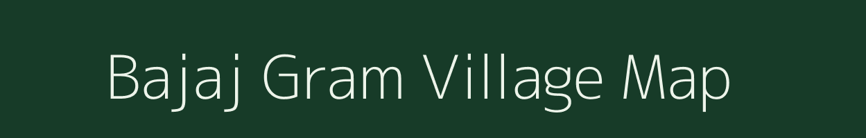 Bajaj Gram village map in Rajasthan