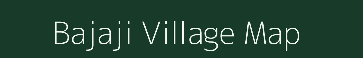 Bajaji village map in Uttar Pradesh