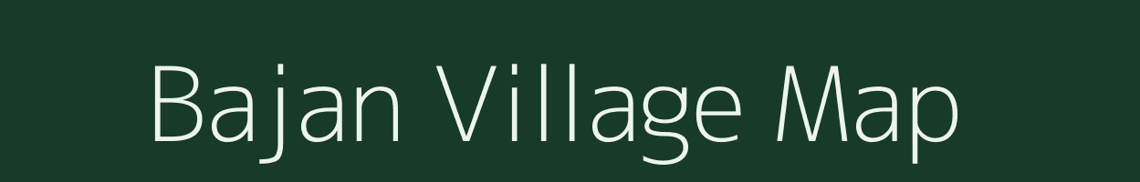 Bajan village map in Uttarakhand