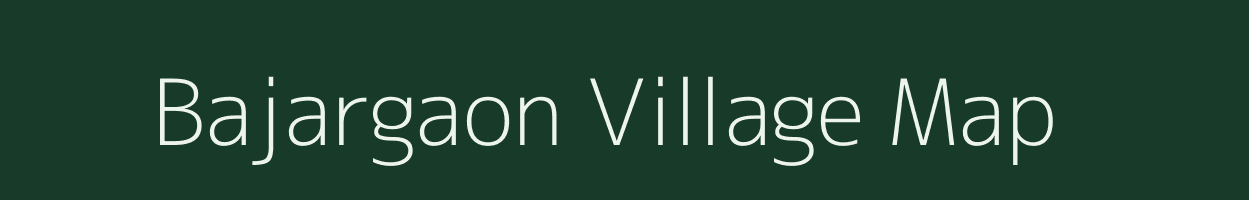 Bajargaon village map in West Bengal