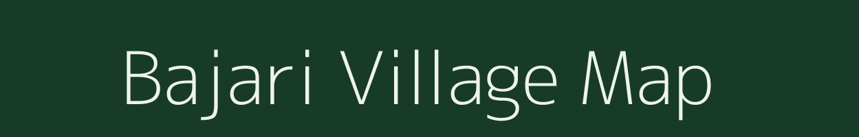 Bajari village map in West Bengal