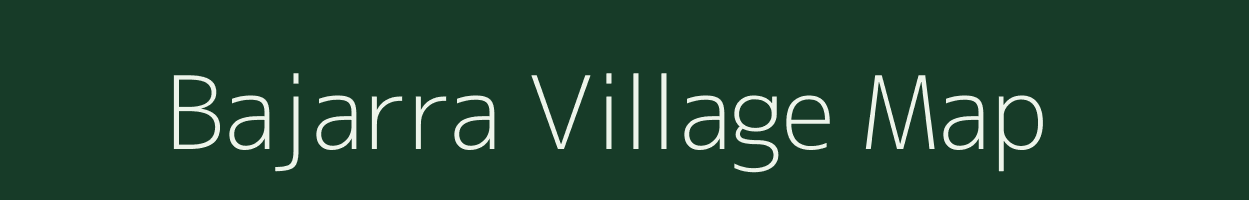 Bajarra village map in Uttar Pradesh