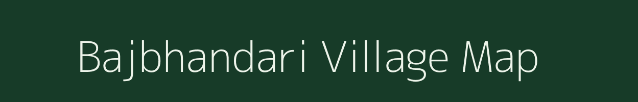 Bajbhandari village map in Uttarakhand