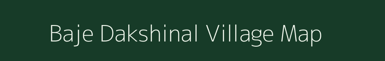 Baje Dakshinal village map in West Bengal