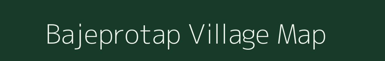 Bajeprotap village map in West Bengal