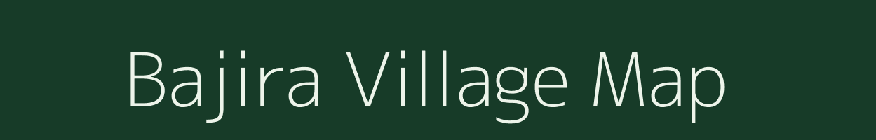 Bajira village map in Uttarakhand