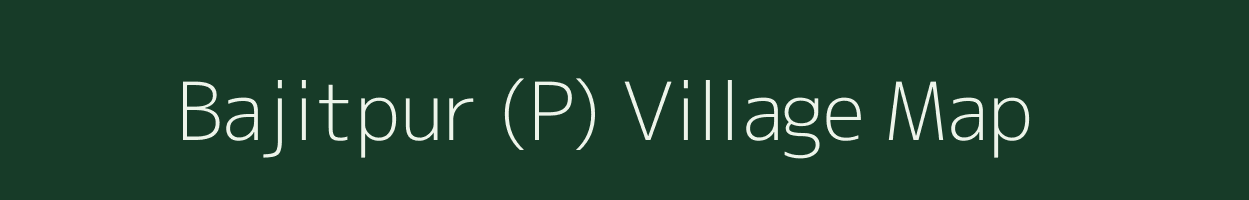 Bajitpur (P) village map in West Bengal