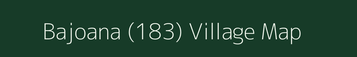 Bajoana (183) village map in Punjab