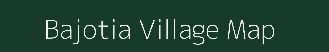 Bajotia village map in Uttarakhand