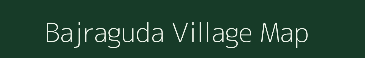 Bajraguda village map in Odisha