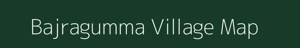 Bajragumma village map in Odisha