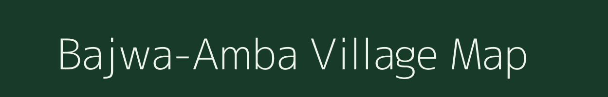 Bajwa-Amba village map in Rajasthan