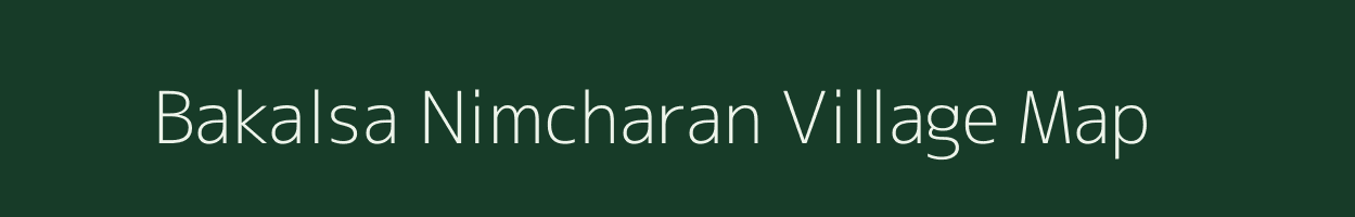 Bakalsa Nimcharan village map in West Bengal