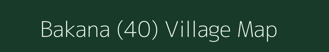 Bakana (40) village map in Haryana