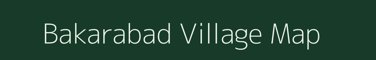 Bakarabad village map in Uttar Pradesh